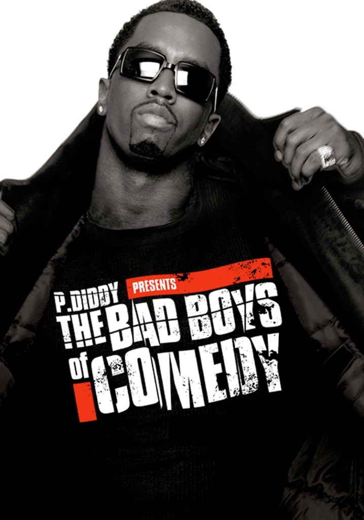 P. Diddy Presents The Bad Boys of Comedy streaming