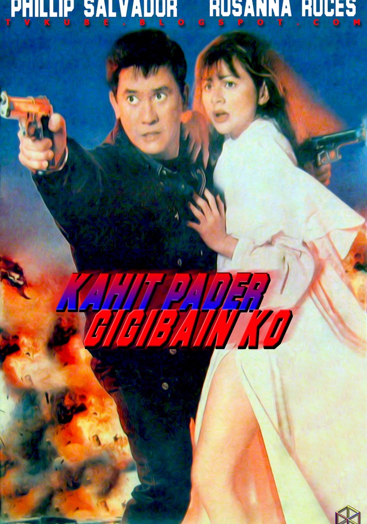 Kahit pader gigibain ko!