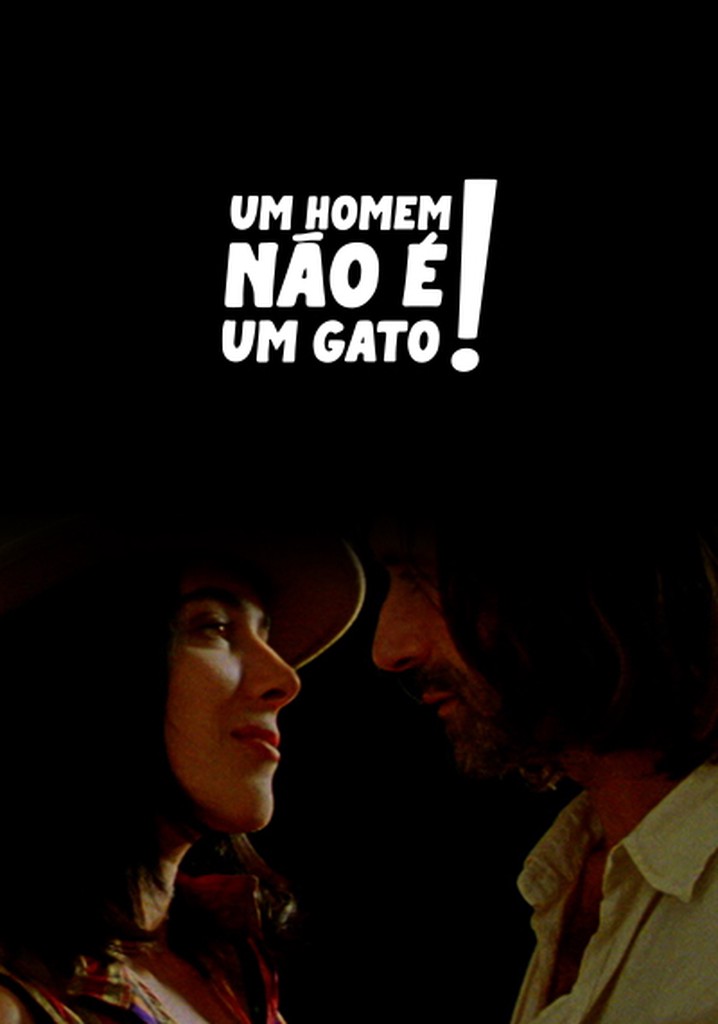 Um Homem Não É um Gato