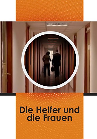 Die Helfer und die Frauen