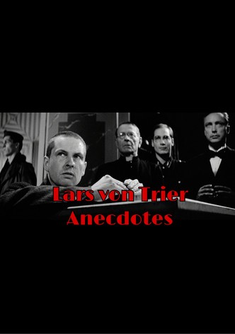 Lars von Trier Anecdotes