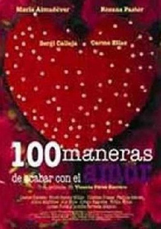 Cien maneras de acabar con el amor