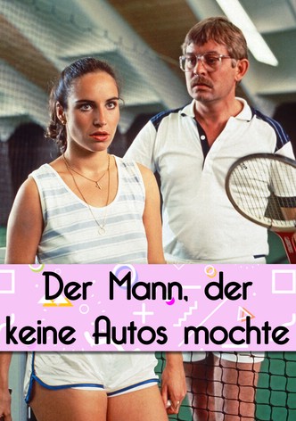 Der Mann, der keine Autos mochte