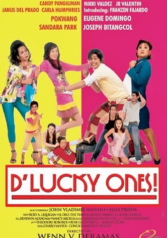 D' Lucky Ones!