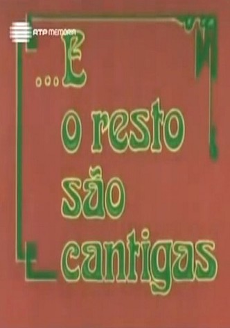 E o Resto São Cantigas