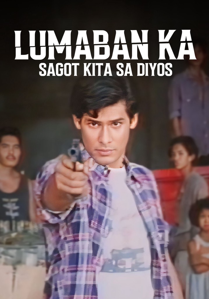 Lumaban ka... Sagot kita