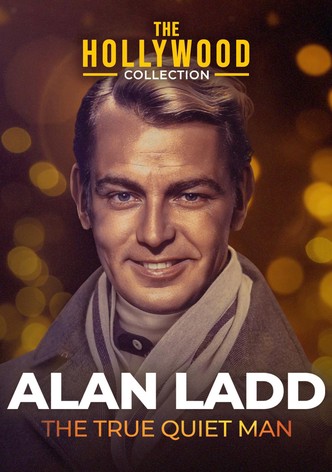 Alan Ladd: The True Quiet Man