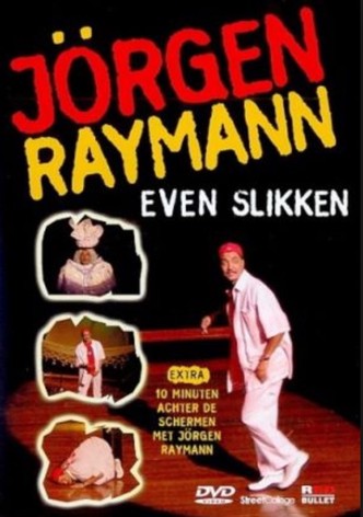 Jörgen Raymann: Even Slikken