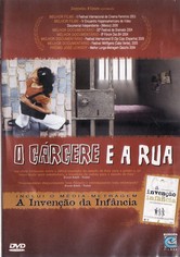 O Cárcere e a Rua