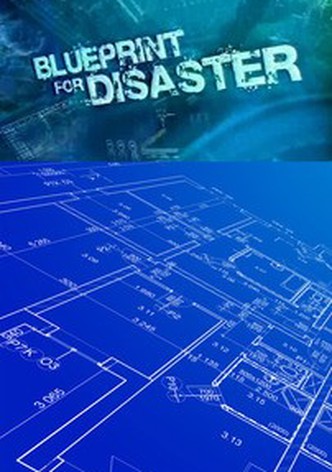 Blueprint for Disaster