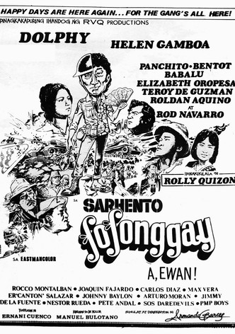 Sarhento Fofonggay: A, ewan!