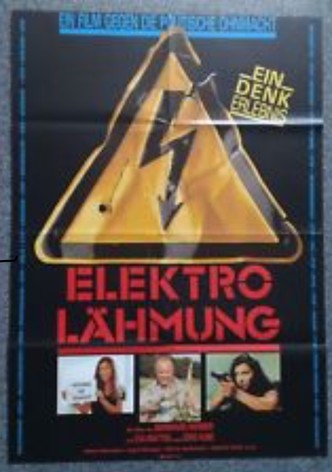 Elektro-Lähmung - Ein Film gegen die Ohnmacht