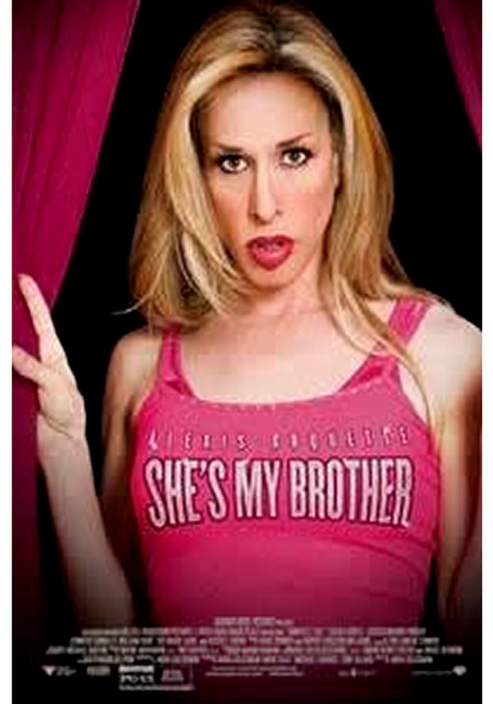 Alexis Arquette: She's My Brother