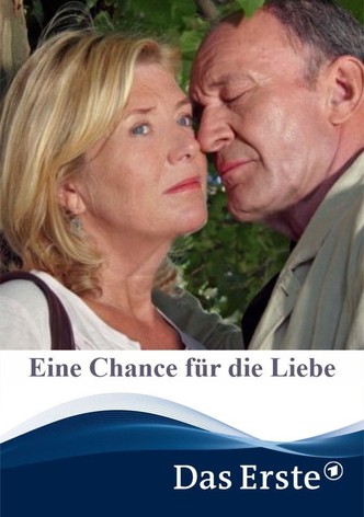 Eine Chance für die Liebe