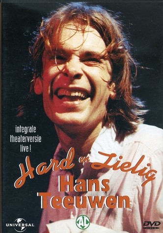 Hans Teeuwen: Hard en zielig