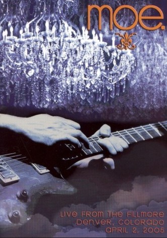 moe.: Live From the Fillmore