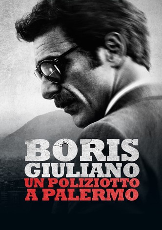 Boris Giuliano: un poliziotto a Palermo