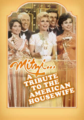 Mitzi... A Tribute to the American Housewife