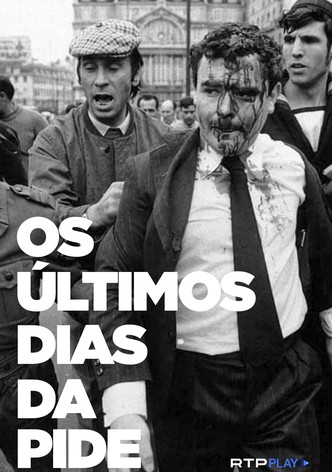 Os Últimos Dias da PIDE