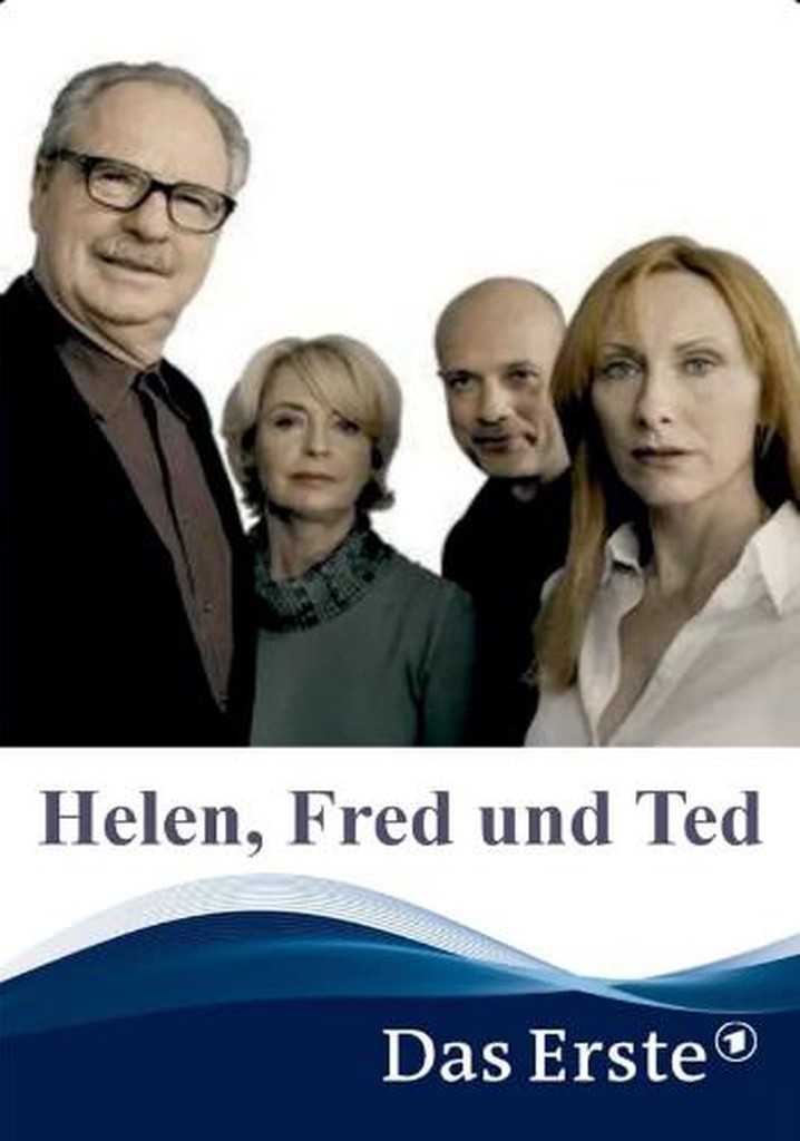 Helen, Fred und Ted