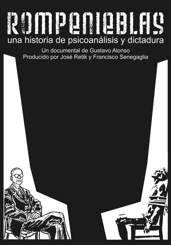 Rompenieblas, una historia de psicoanálisis y dictadura