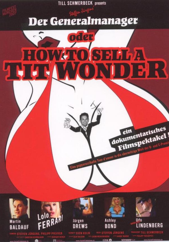 Der Generalmanager oder How to Sell a Tit Wonder