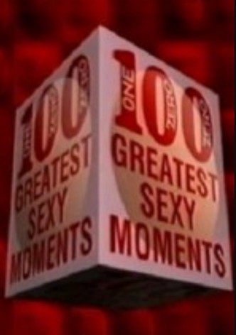 100 Greatest Sexy Moments
