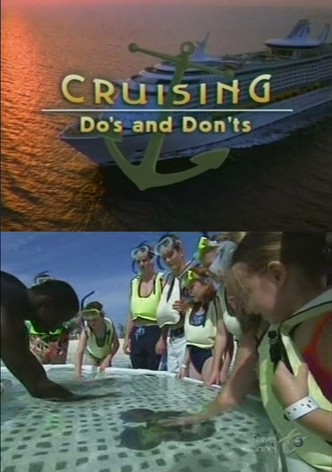 Cruising Do's and Don'ts