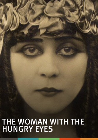 The Woman with the Hungry Eyes