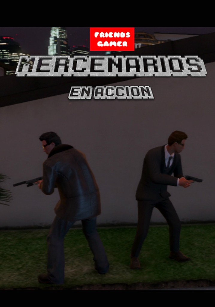 Mercenarios en acción