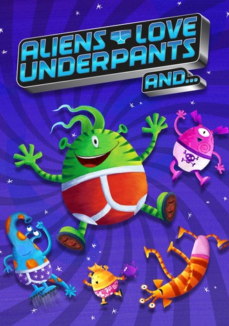 Aliens Love Underpants And...