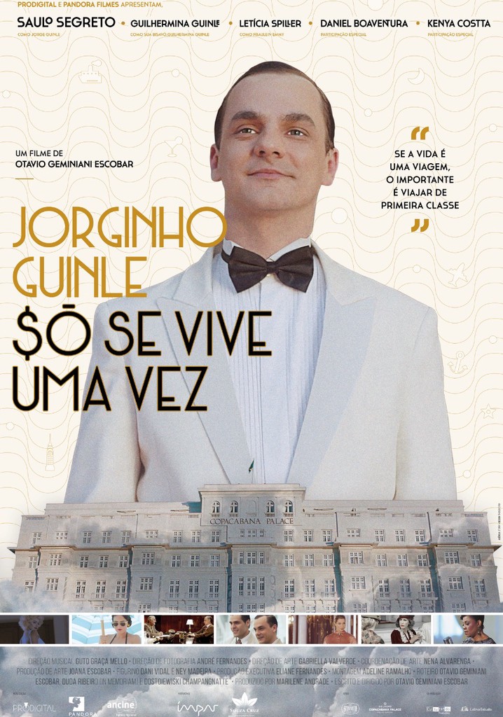 Jorginho Guinle: $ó se Vive uma Vez