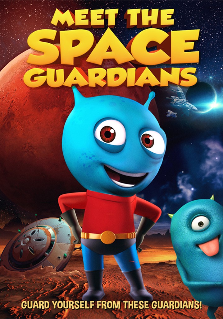 Meet The Space Guardians