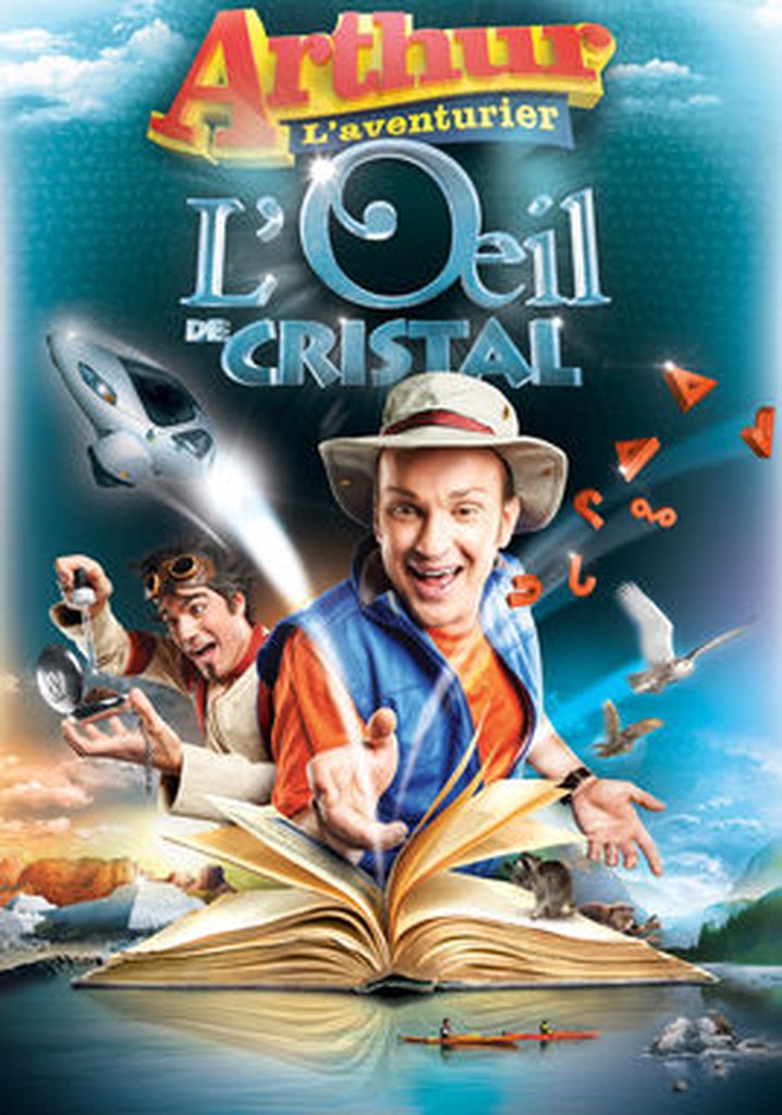 Arthur l'aventurier : L'oeil de cristal