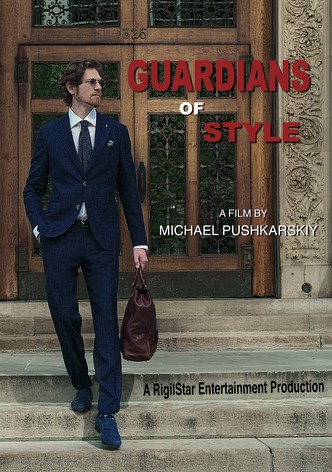 Guardians of Style