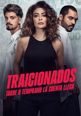 Traicionados: Tarde o temprano la cuenta llega - Temporada 1