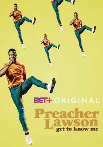 Preacher Lawson: Get to Know Me