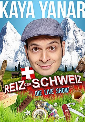 Kaya Yanar: Reiz der Schweiz