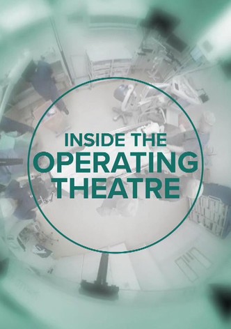 Inside the Operating Theatre
