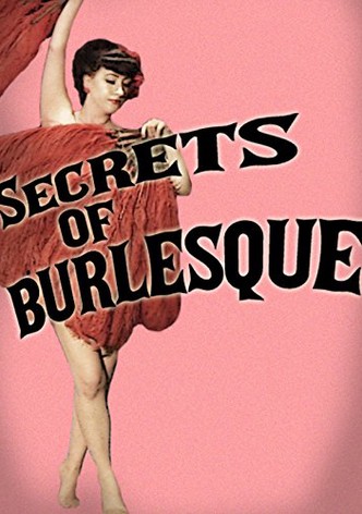 Secrets Of Burlesque