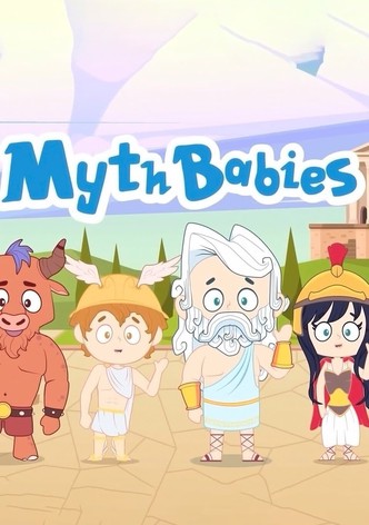 Myth Babies