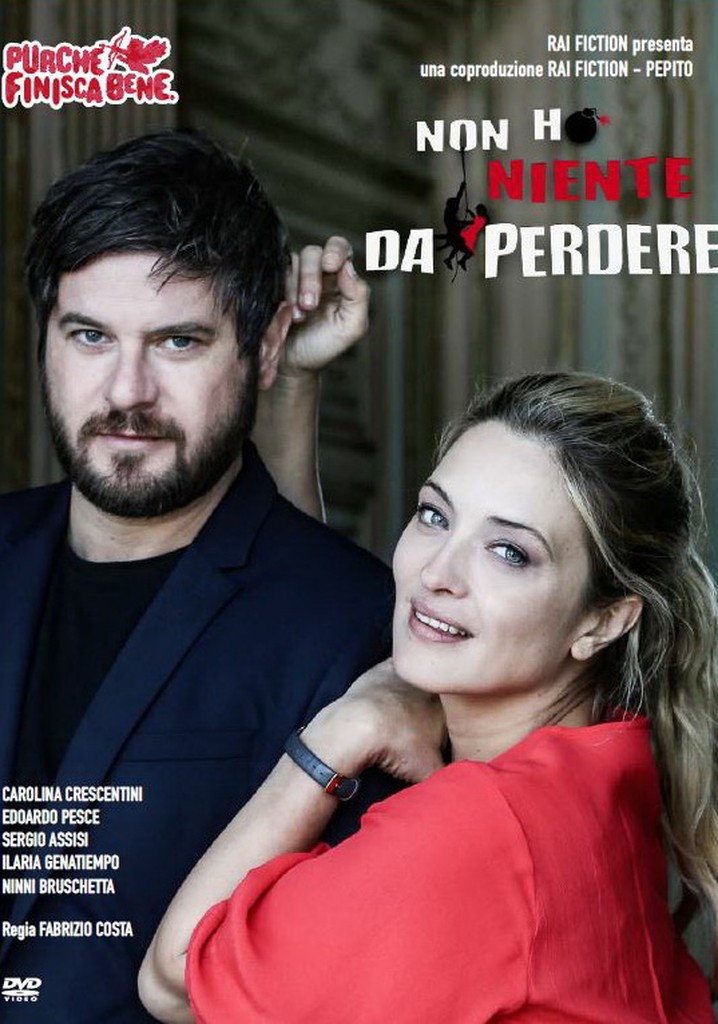 Non ho niente da perdere