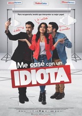 Me casé con un idiota