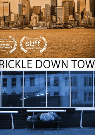 Trickle Down Town