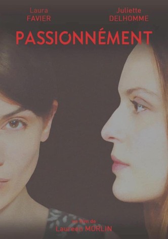 Passionnément
