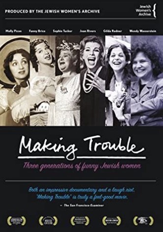 Making Trouble