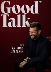 Good Talk with Anthony Jeselnik