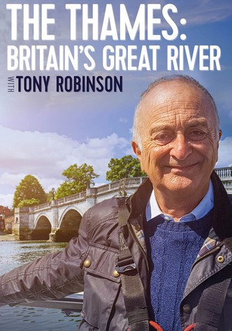 The Thames: Britain's Great River with Tony Robinson