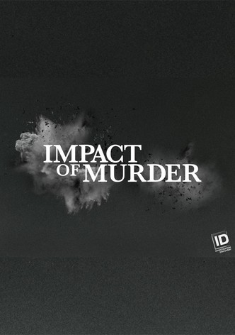 Impact of Murder