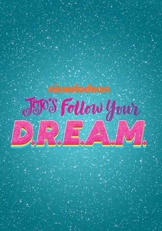 JoJo's Follow Your D.R.E.A.M